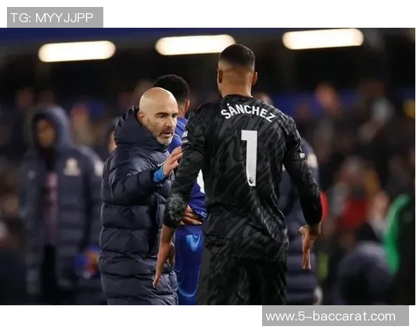 切尔西力争英超前四信心满满不会引进新门将桑切斯